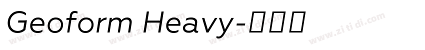 Geoform Heavy字体转换